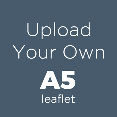 Show details for Upload Your Own A5 Leaflet